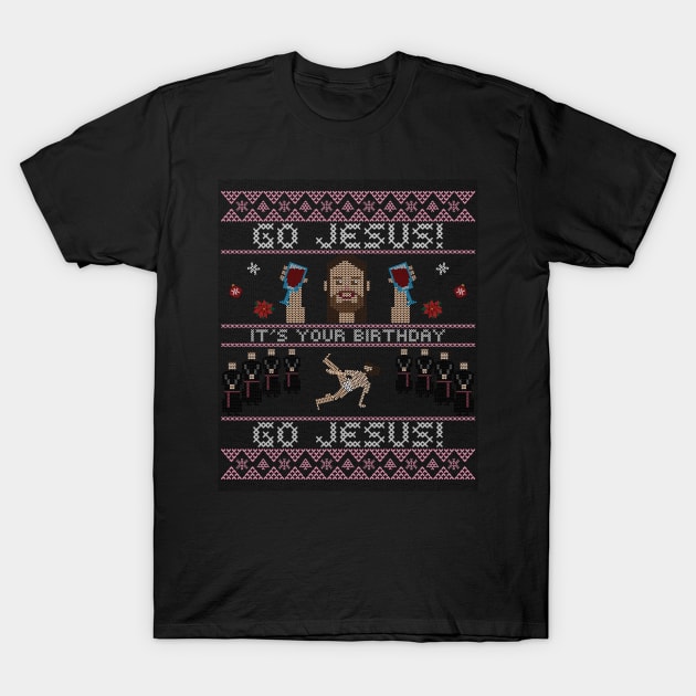 Go Jesus Its Your Birthday Ugly Christmas T-Shirt by PlimPlom